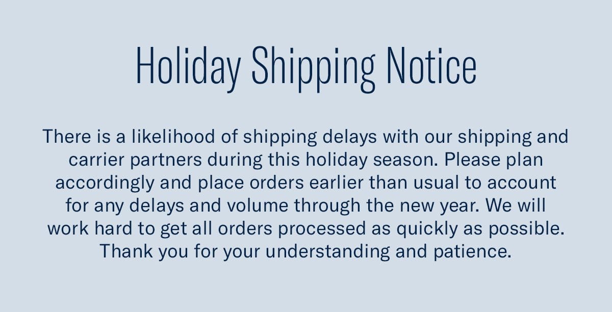 Holiday Shipping Notice