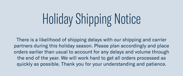 Holiday Shipping Notice