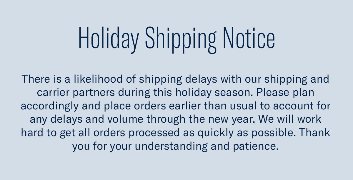 Holiday Shipping Notice