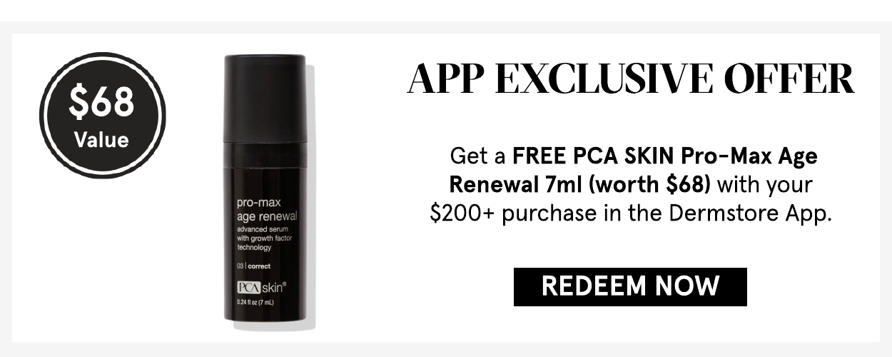 App Exclusive Offer with 200 purchase in the Dermstore App