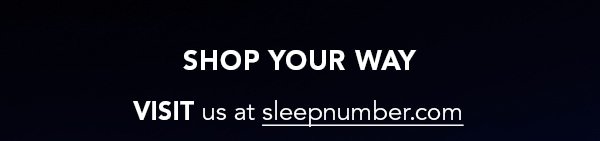 Visit Sleep Number.com