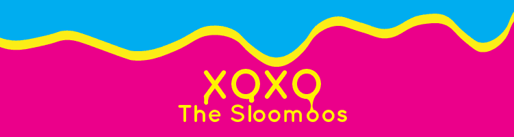 XOXO the Sloomoos