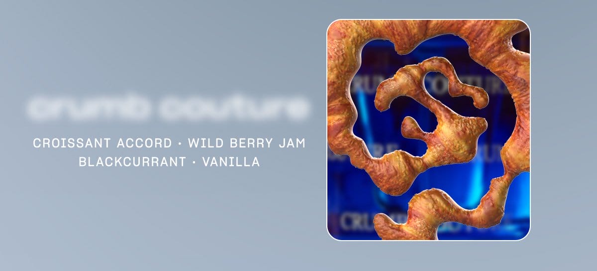 crumb couture croissant accord • wild berry jam • blackcurrant • vanilla