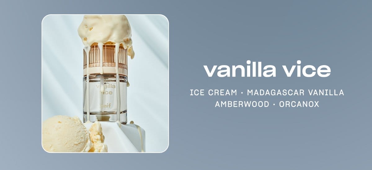 vanilla vice ice cream • madagascar vanilla • amberwood • orcanox