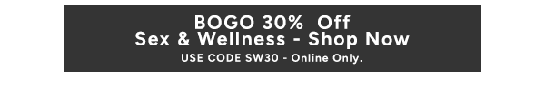 BOGO 30% Off Sex & Wellness