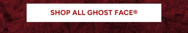 Shop All Ghost Face