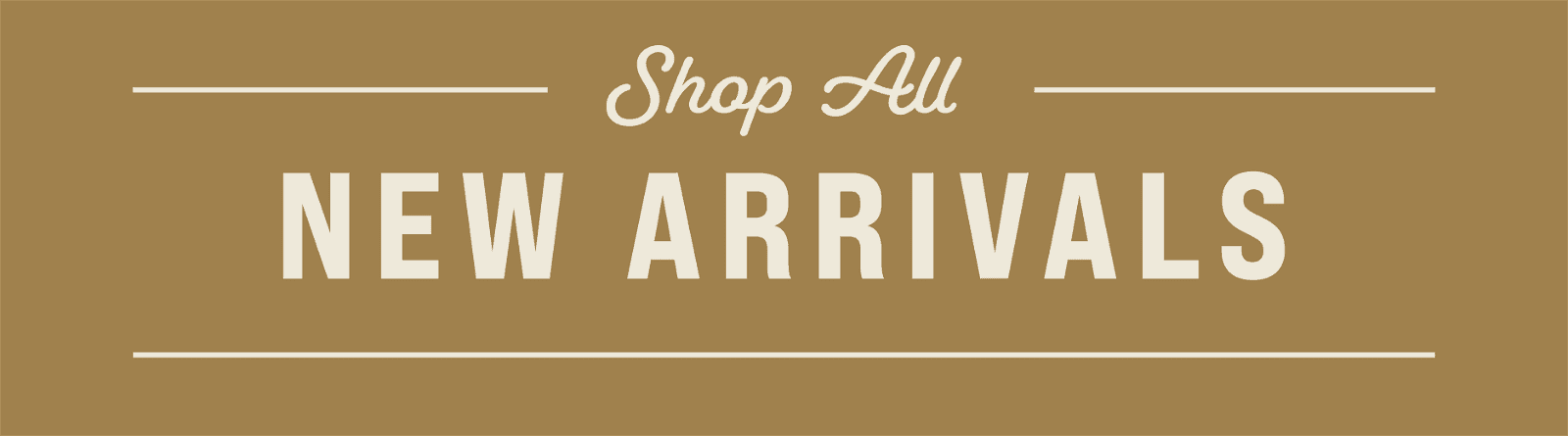 Shop All New Arrivals