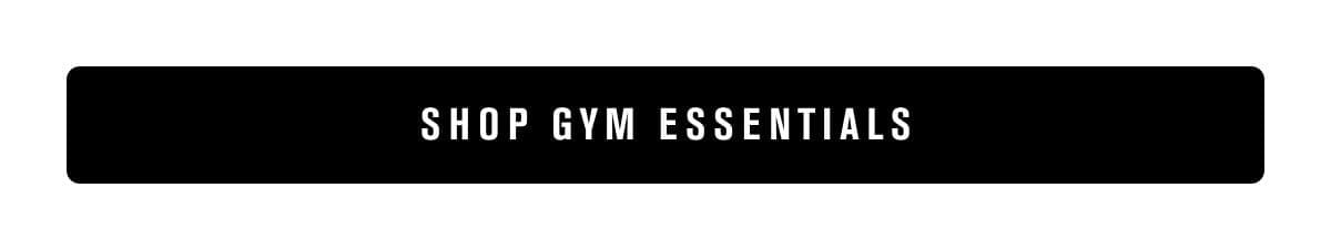Shop Gym Essentials