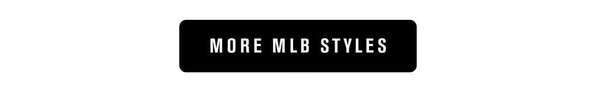 More MLB Styles
