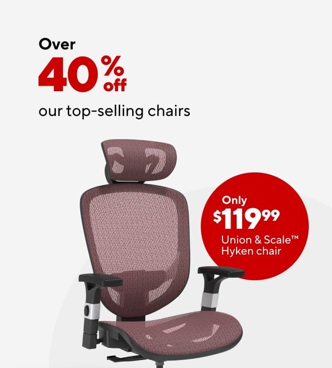 Save Over 40% on our top selling chairs; Hyken Red \\$119.99 (Jan)