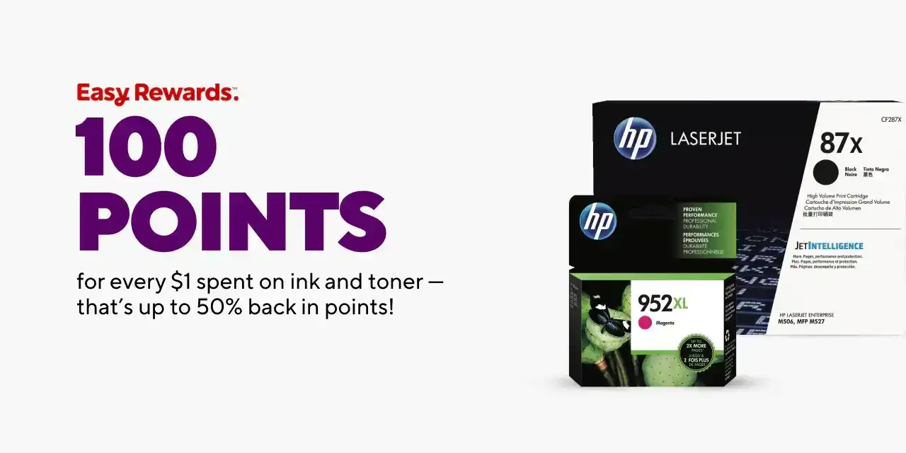 Earn 100 points for every \\$1 you spend on Ink & Toner. That's up to 50% back in points.