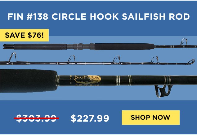 Fin #138 Circle Hook Sailfish Rod
