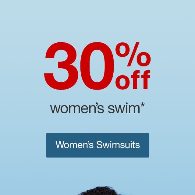 30% off women's swim with Target Circle™ Women’s Swimsuits >