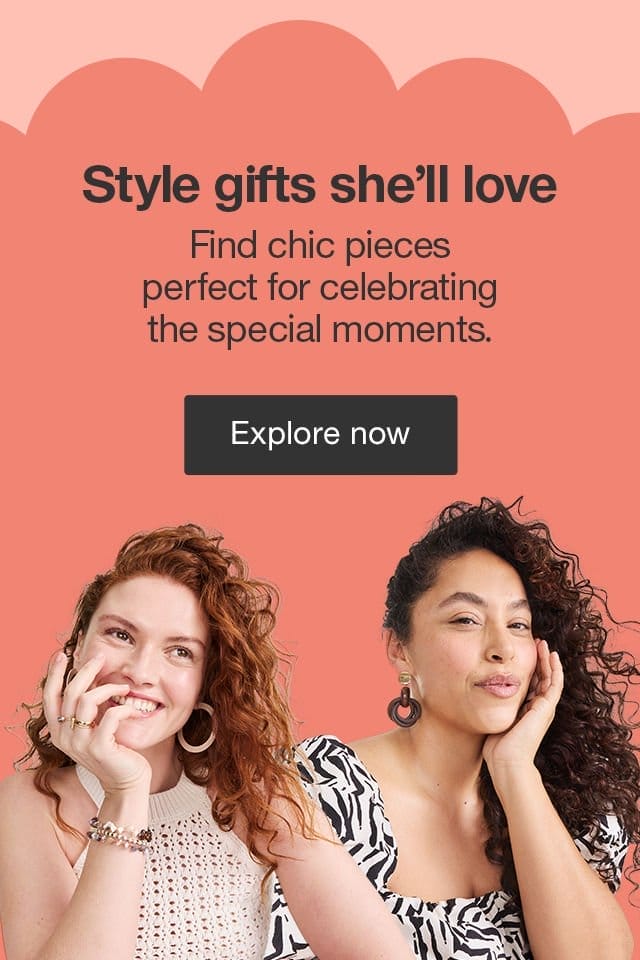 Style gifts she'll love Find chic pieces perfect for celebrating the special moments. Explore now