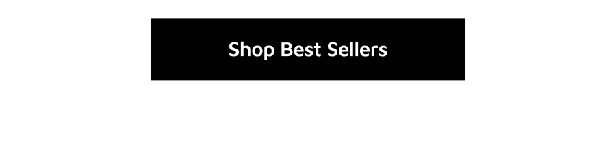 SHOP BEST SELLERS