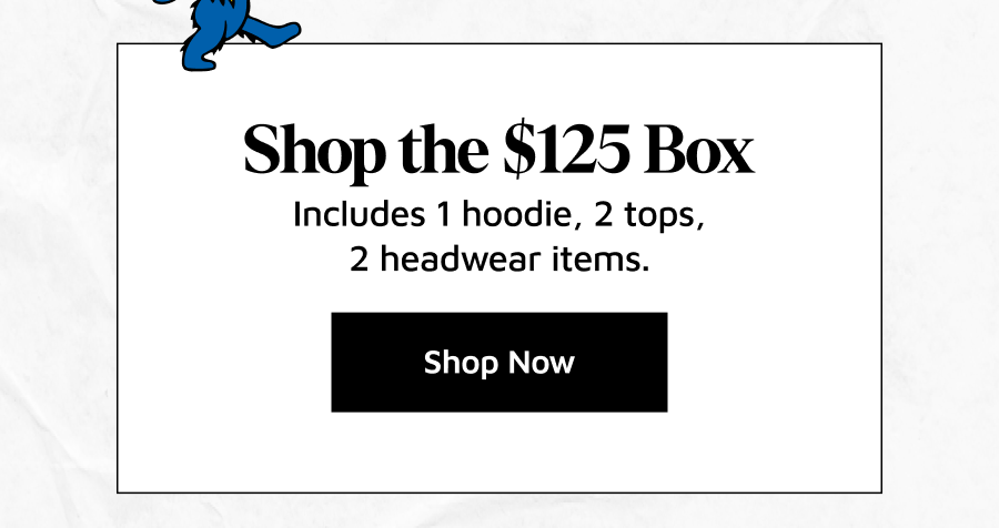 Shop the \\$125 box. [SHOP NOW]
