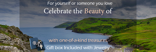For yourself or someone you love Celebrate the Beauty of the Emerald Isle with one-of-a-kind treasures. Gift box Included with Jewelry