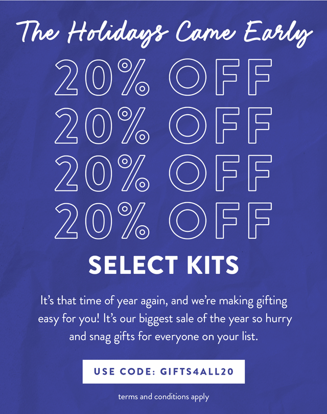Get 20% off select kits with code GIFTS4ALL20