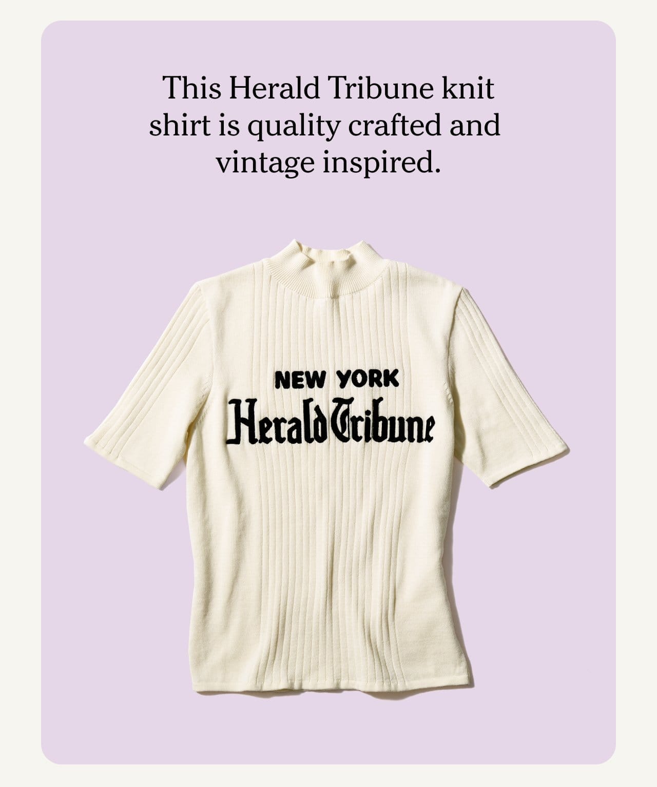 This Herald Tribune knit shirt is quality crafted and vintage inspired.