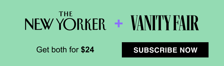 TNY + Vanity Fair | 1 Year for \\$24 | Subscribe Now