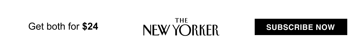 1 Year for \\$24 | The New Yorker | Subscribe Now