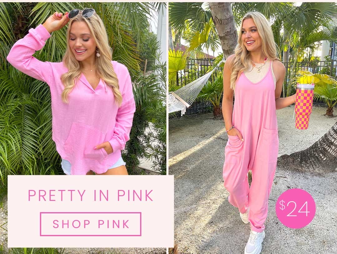 SHOP PINK - PRETTY IN PINK