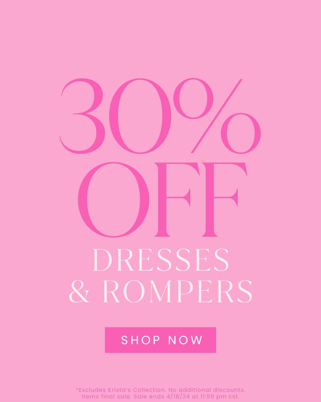 SHOP 30% OFF DRESSES & ROMPERS