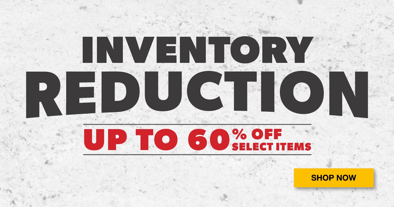 Inventory Reduction - Up to 60% Off