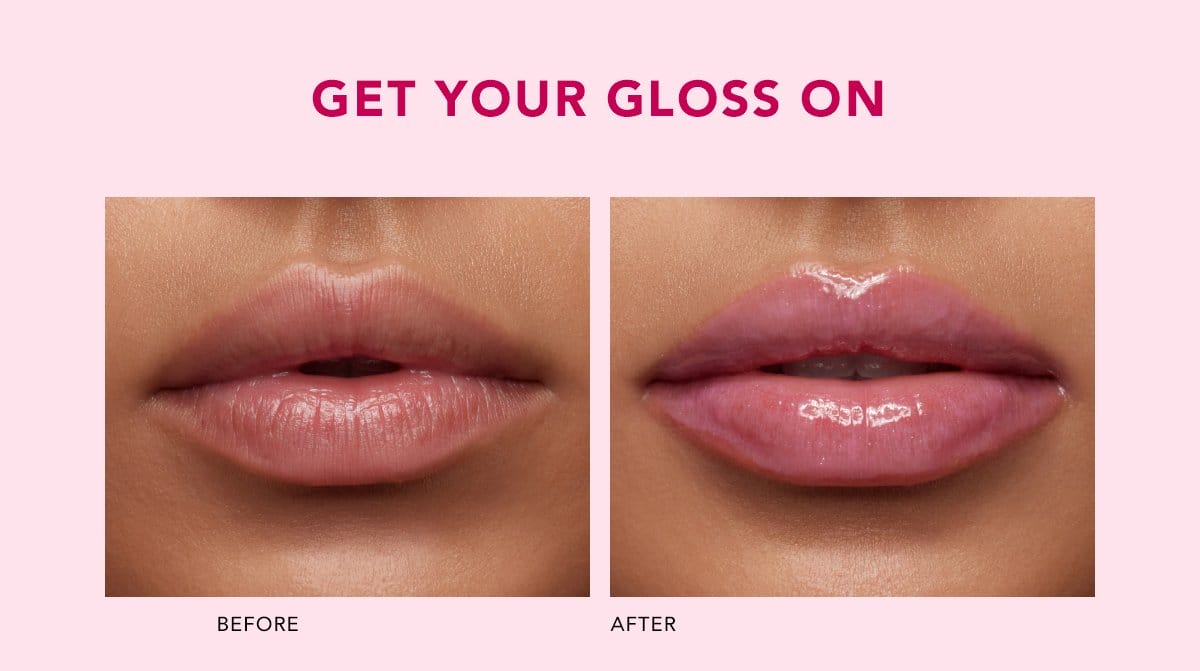 Get your gloss on