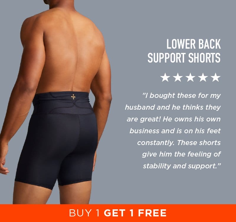 LOWER BACK SUPPORT SHORTS BUY 1 GET 1 FREE