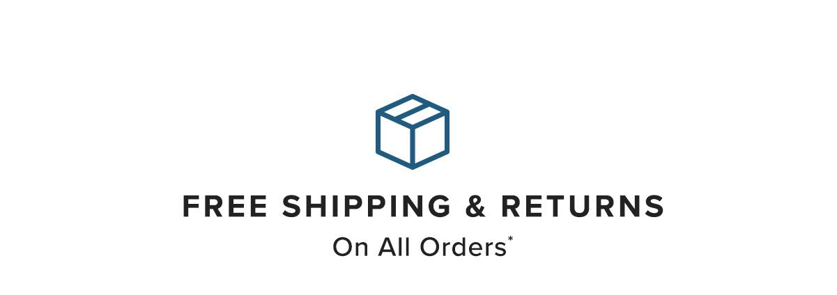 Free Shipping & Returns On All Orders*