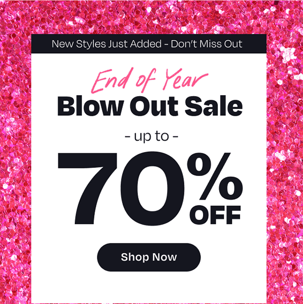End of Year Blow Out Sale up to 70% Off
