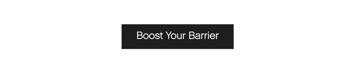 Boost Your Barrier