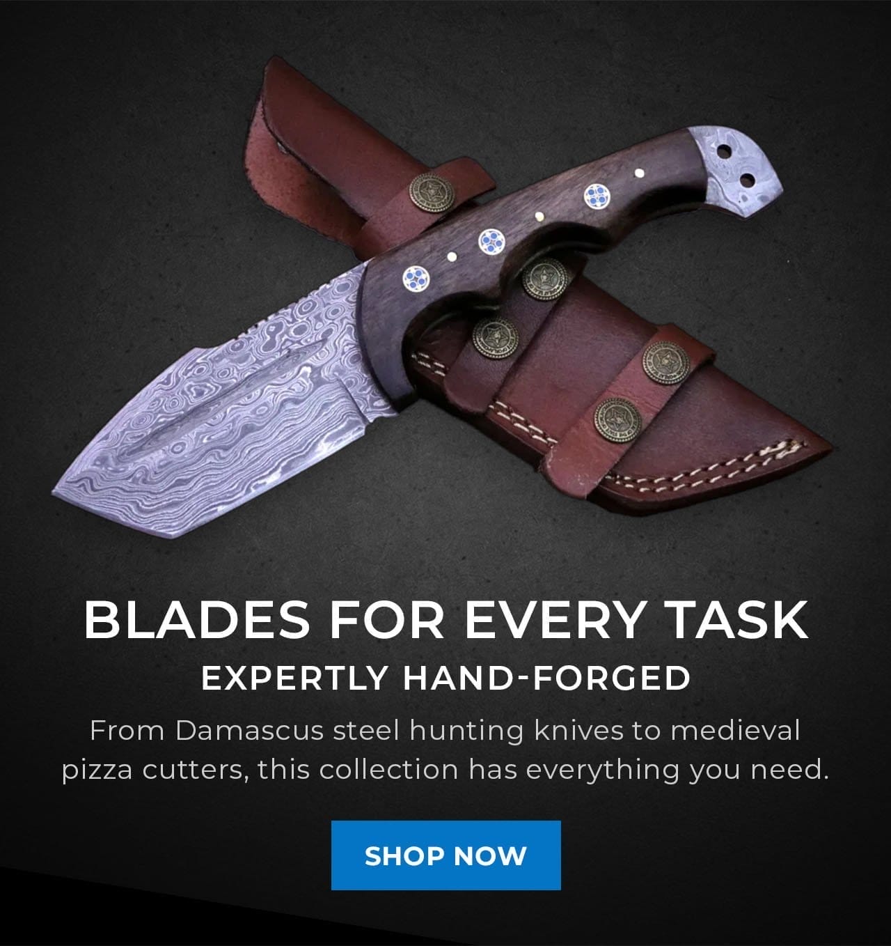 Blades For Every Task | SHOP NOW