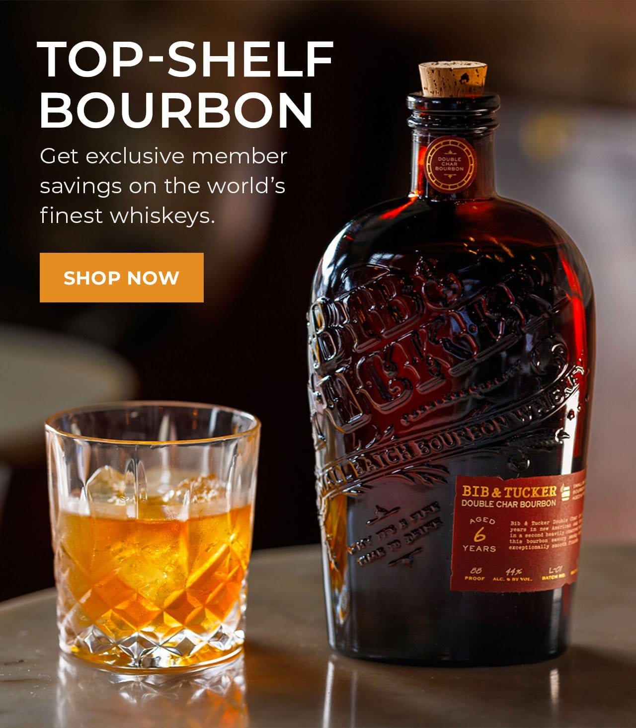 Top-Shelf Bourbon | SHOP NOW