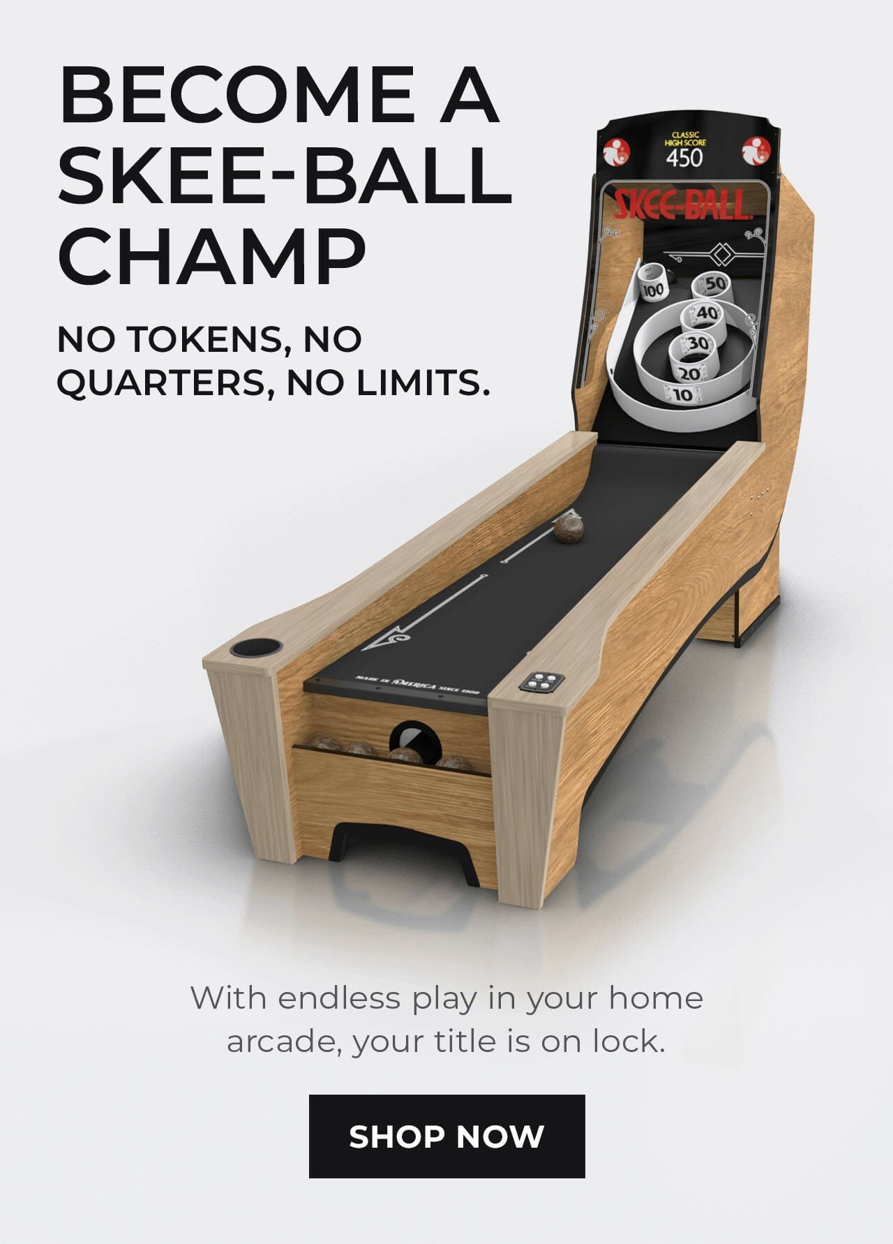 Become A Skee-Ball Champ | SHOP NOW