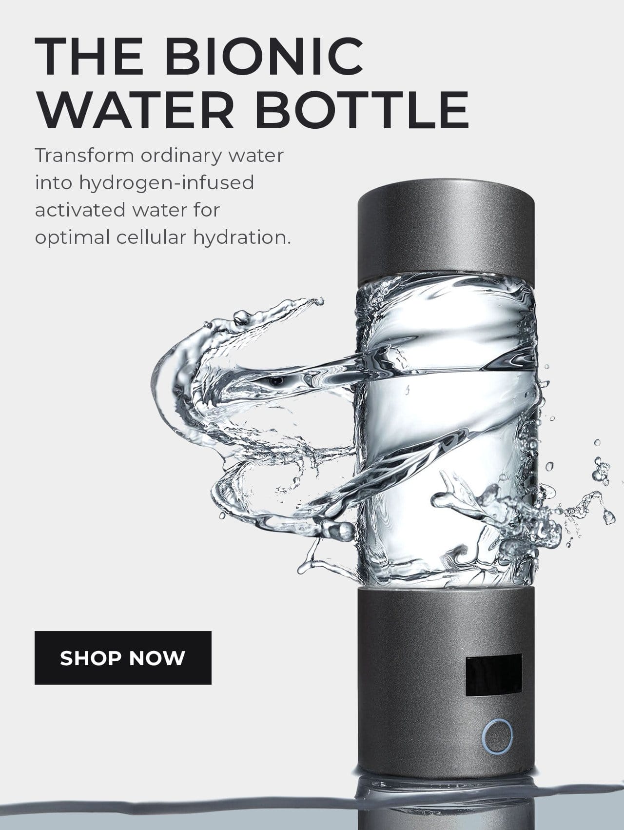 The Bionic Water Bottle | SHOP NOW