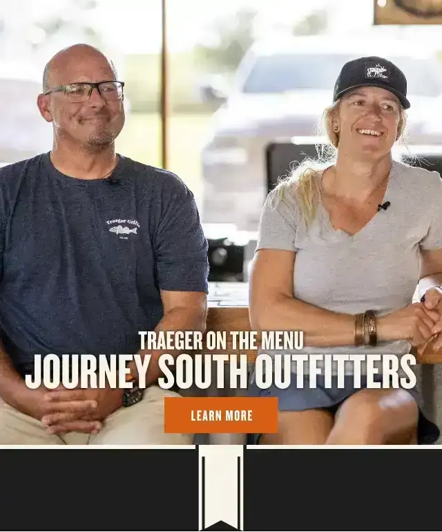 Traeger on the Menu: Journey South Outfitters