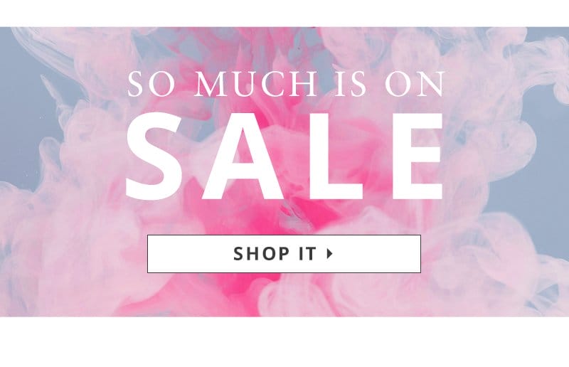 So much is on Sale