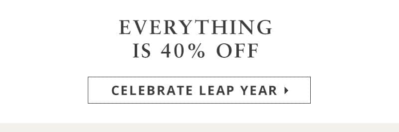 Everything is 40% Off