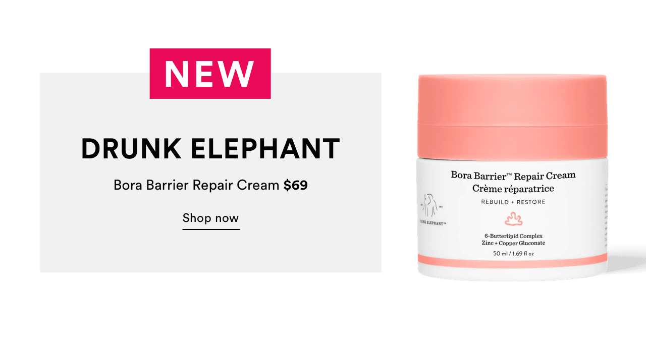 Drunk Elephant | Shop now