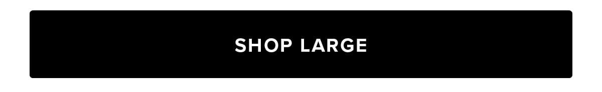 Shop Large