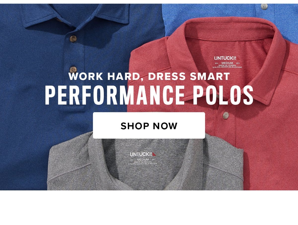 Work Hard, Dress Smart With Performance Polos