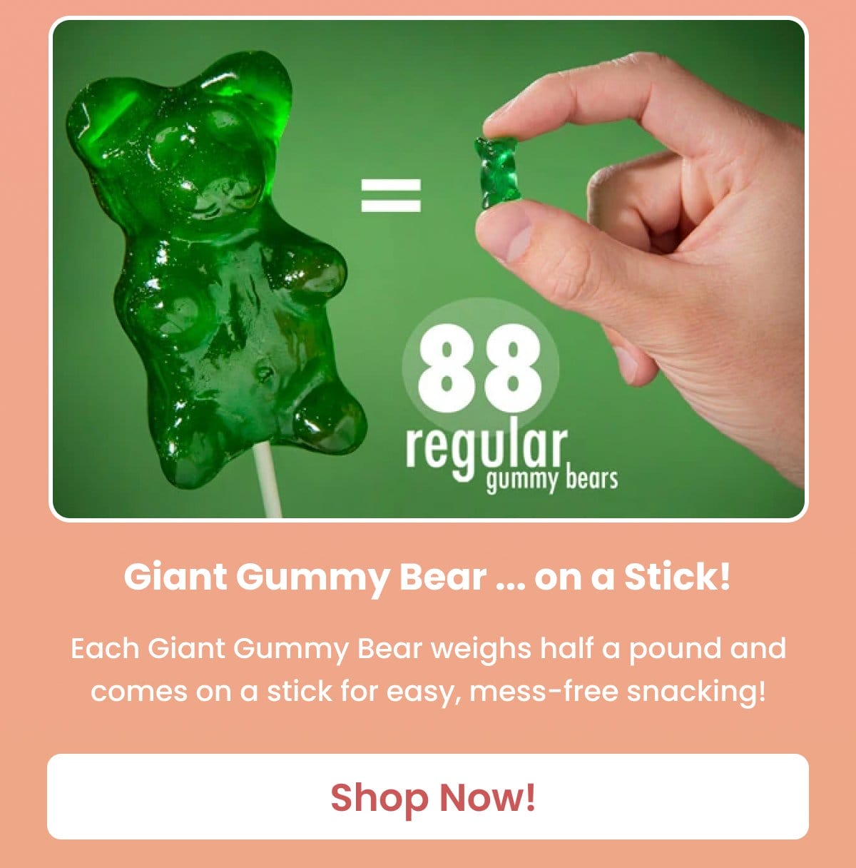 Giant Gummy Bear ... on a Stick