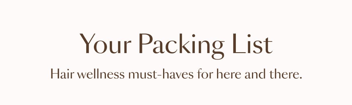 Your Packing List