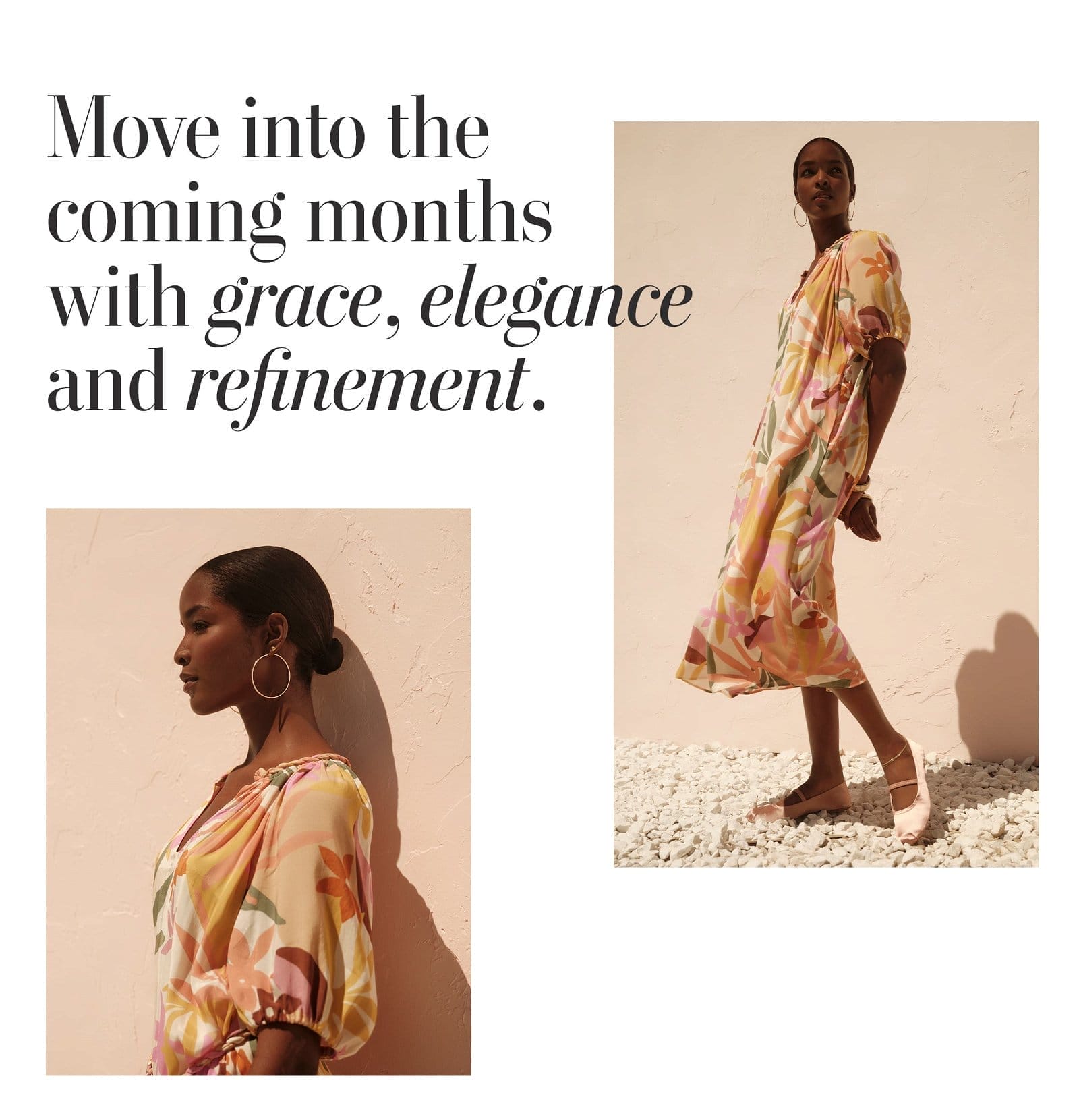 Move into the coming months with grace, elegance, and refinement.