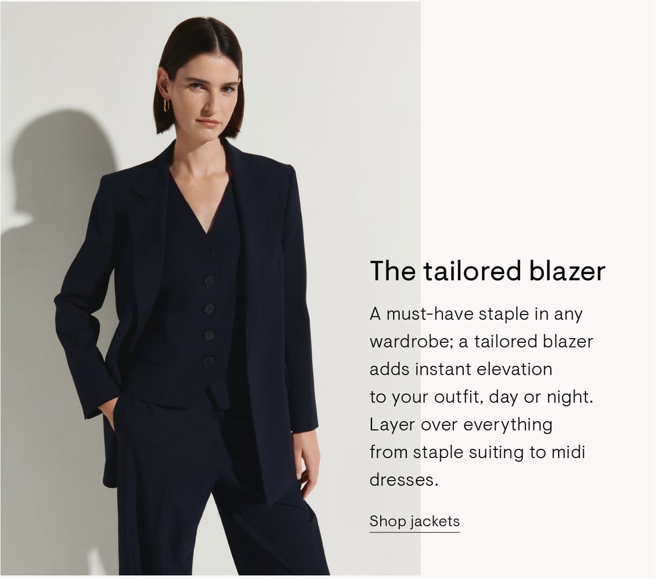 The tailored blazer