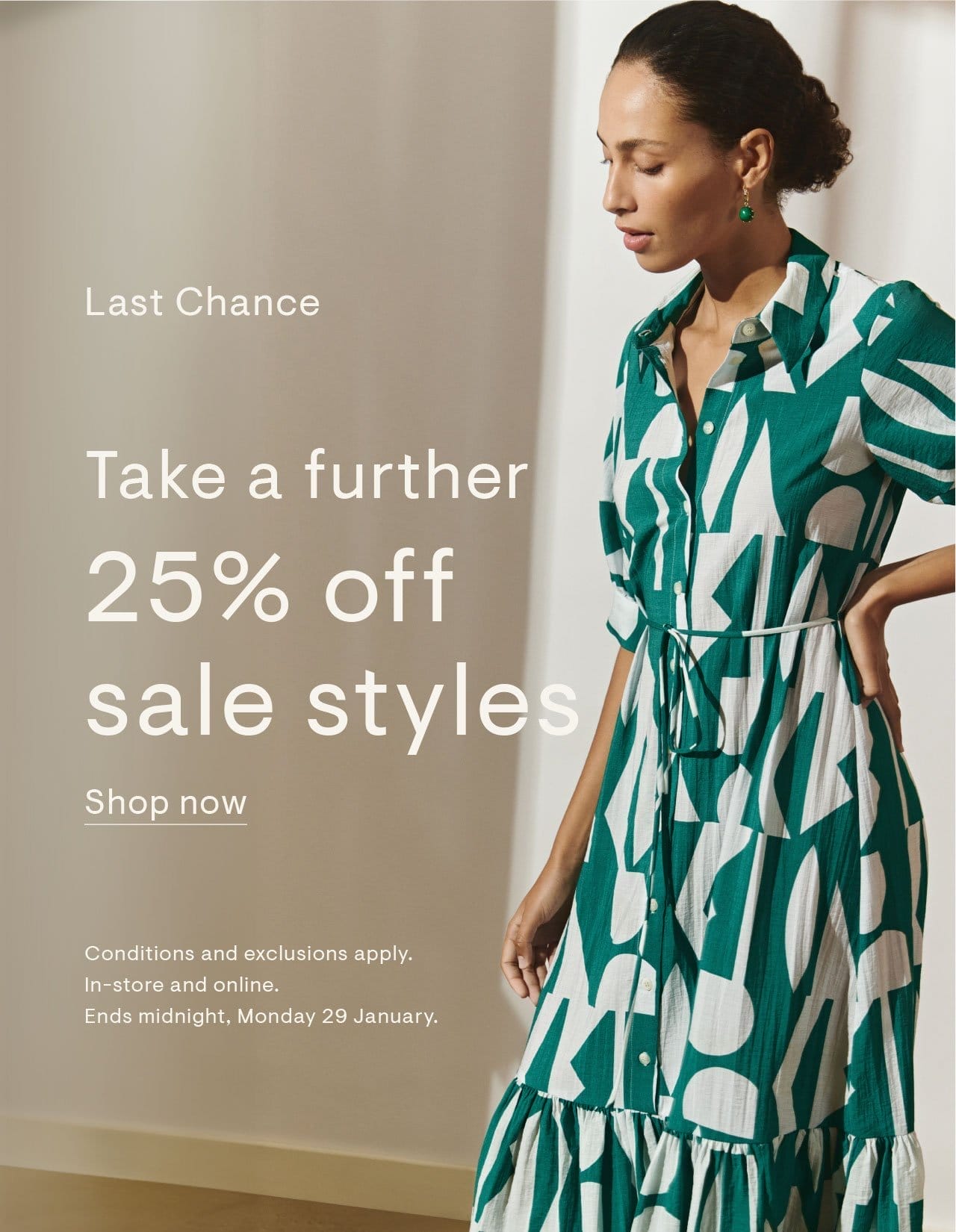 Last Chance: Take a further 25% off sale