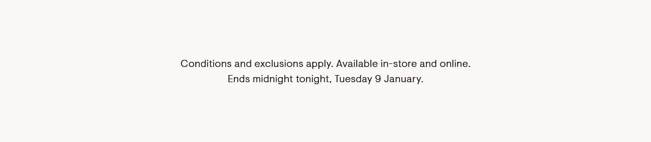 Conditions and exclusions apply