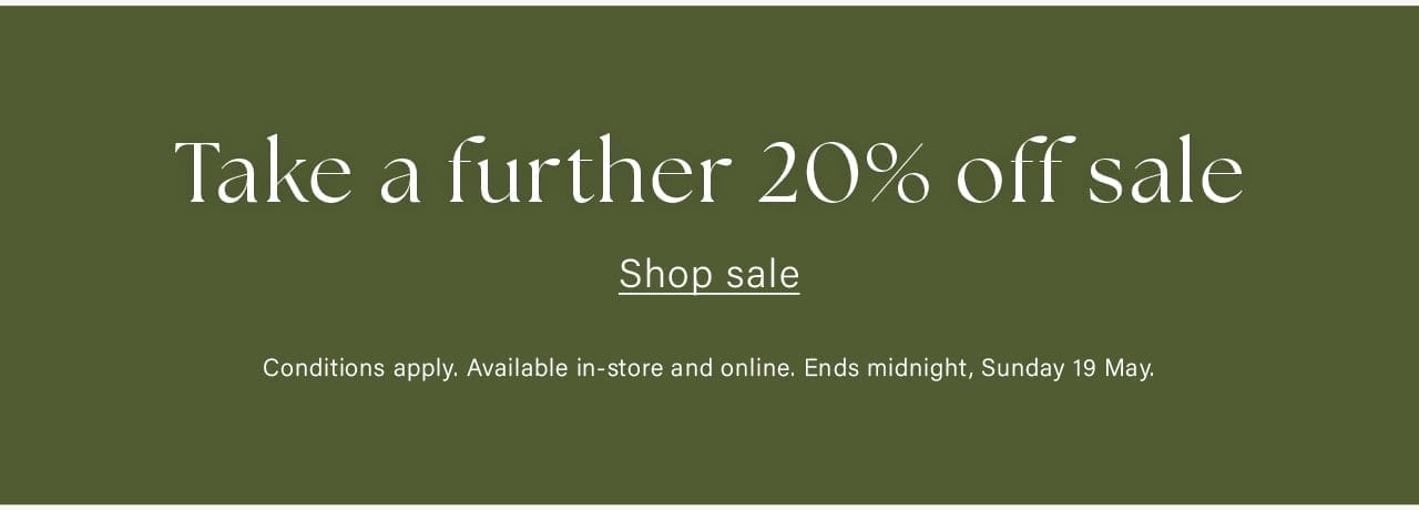 Take a further 20% off sale